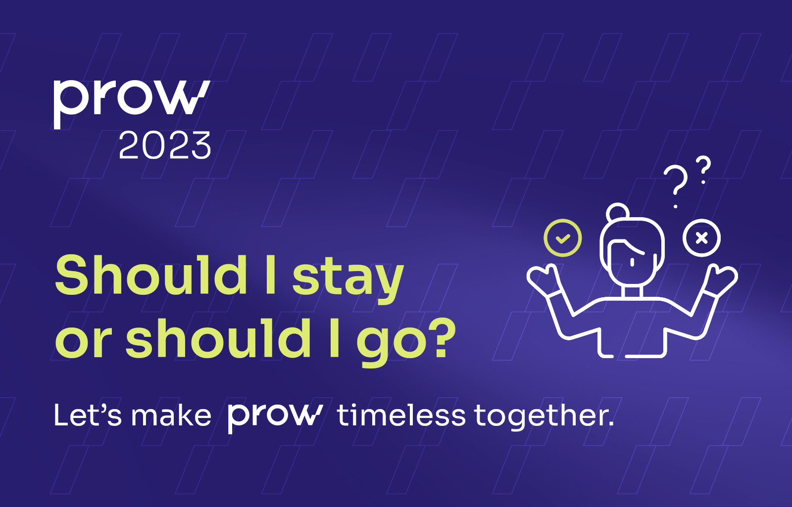 Should I stay or should I go?